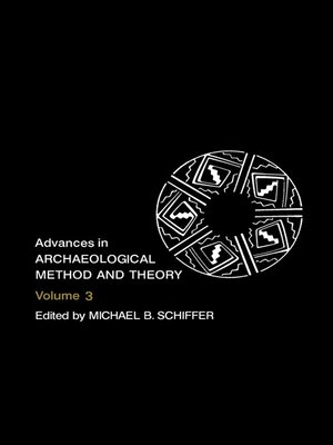 cover image of Advances in Archaeological Method and Theory, Volume 3